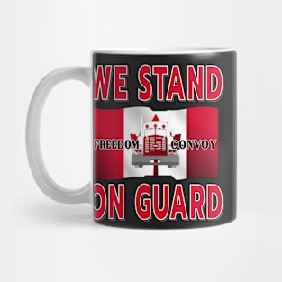 FREEDOM CONVOY OF TRUCKERS STAND ON GUARD FOR THEE RED Mug